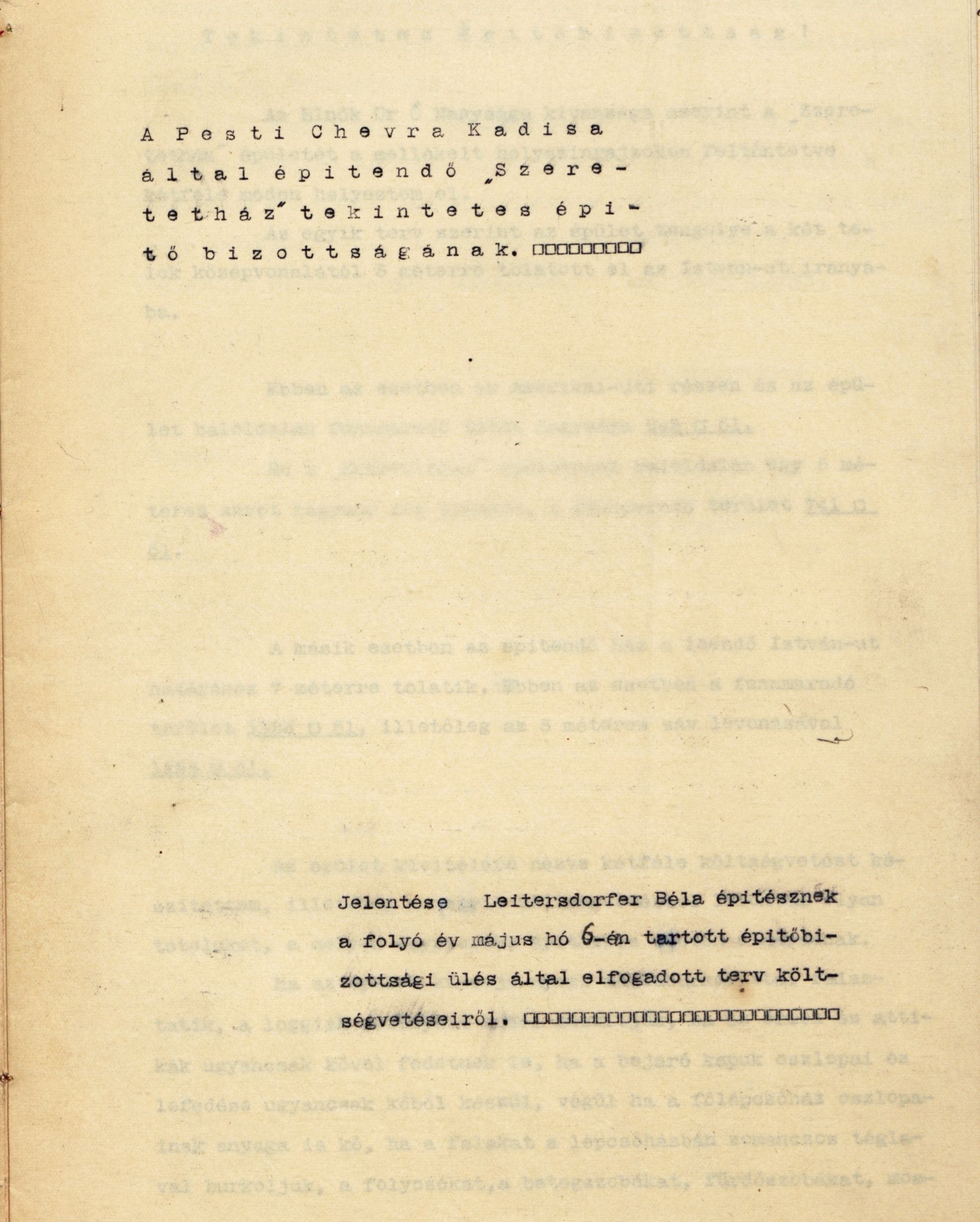 A Szeretetház építési bizottsága albizottságának ülésjegyzőkönyve, Lajta Béla jelentése, 1907. VI. 9. 025_Magyar Zsidó Levéltár, a Pesti Chevra Kadisa iratai