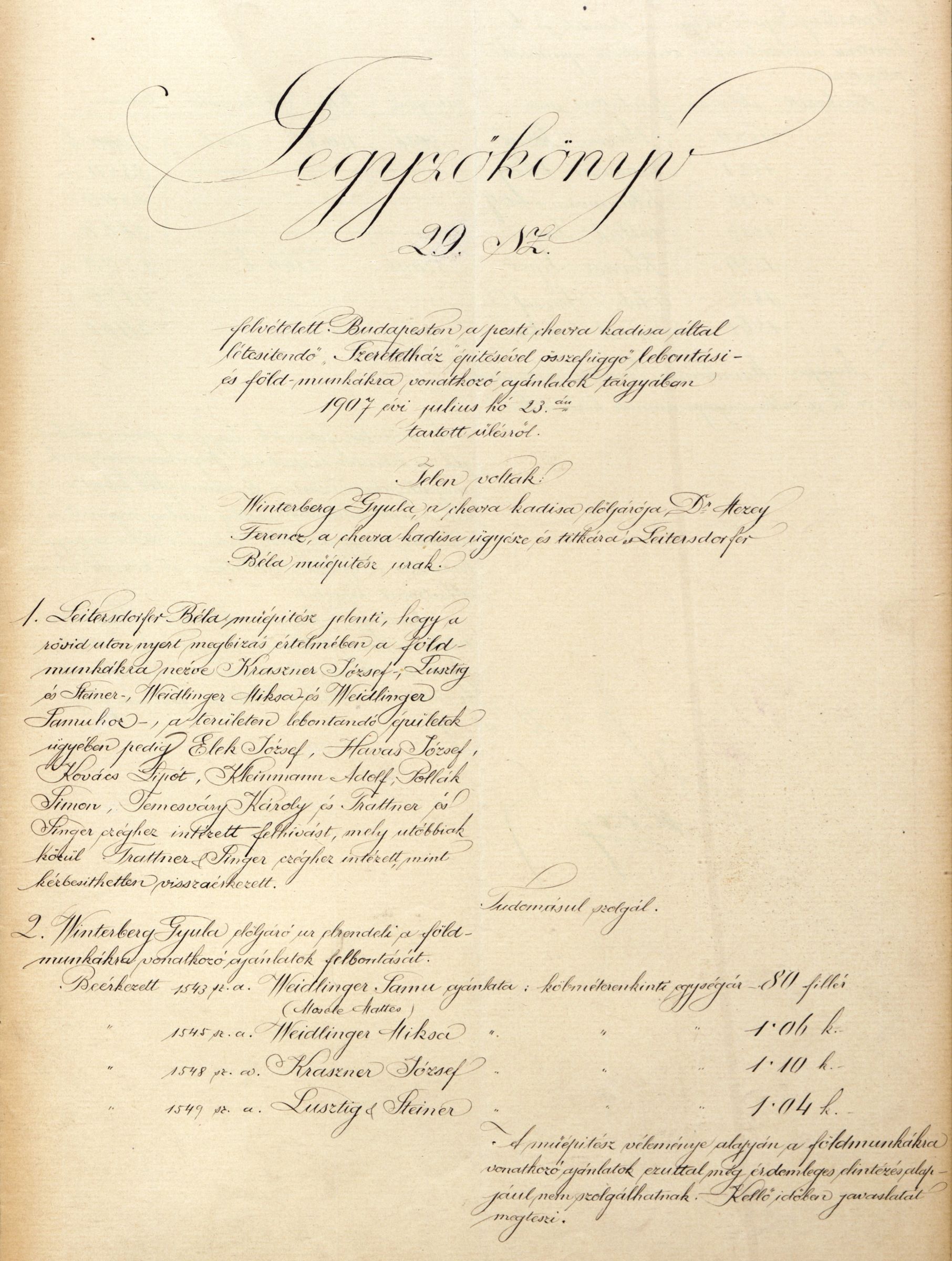 A Szeretetház építési munkáira vonatkozó árajánlatok tárgyalásáról felvett jegyzőkönyv, 1907. VII. 23. 030_Magyar Zsidó Levéltár, a Pesti Chevra Kadisa iratai