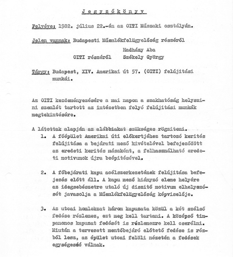 Jegyzőkönyv a Budapesti Műemlékfelügyelőség és az Országos Idegsebészeti Tudományos Intézet képviselői által az épület felújítási munkáiról folytatott megbeszélésről, 1982. VII. 22. 05_ BFL_XV_17_e_306