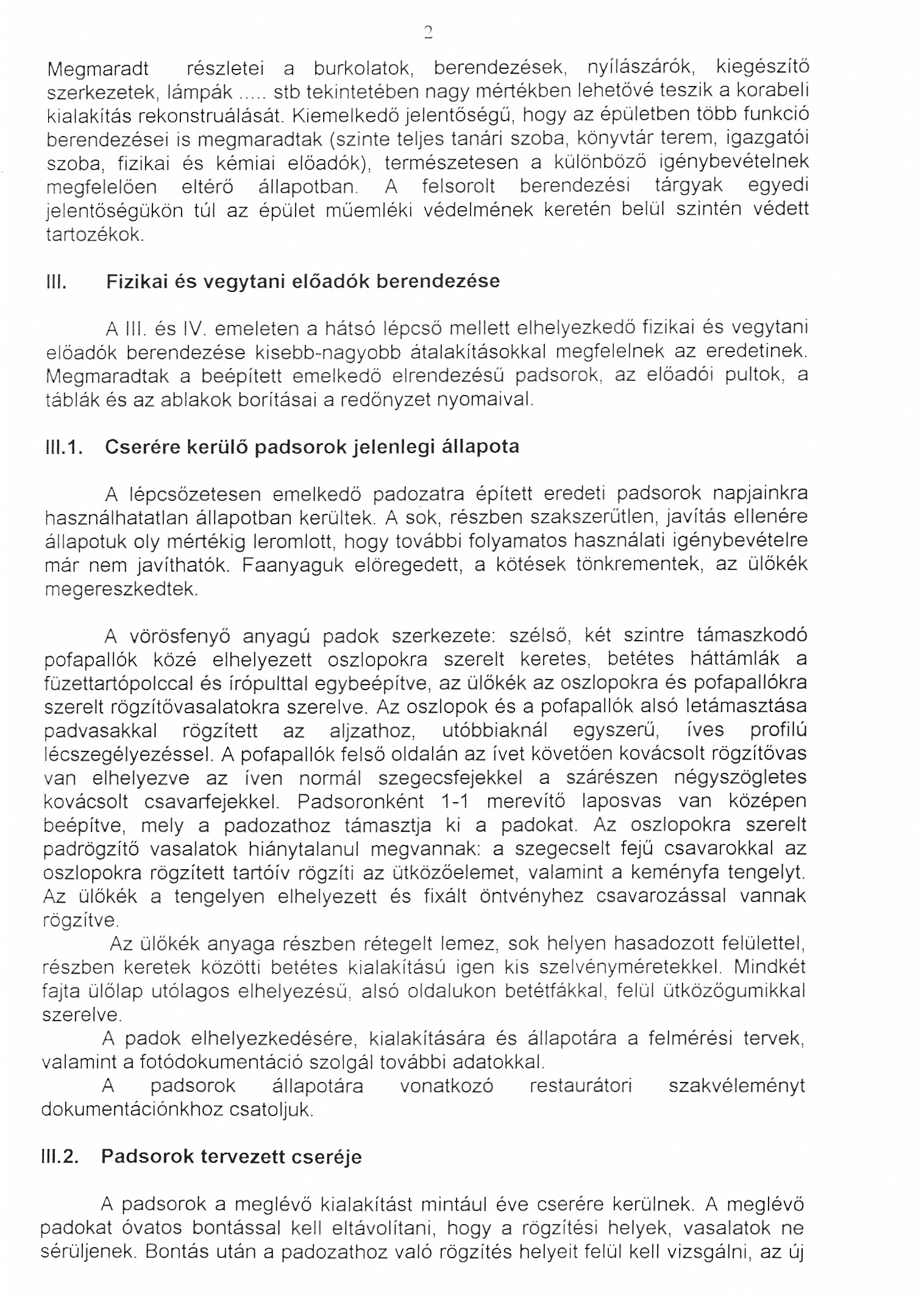 A harmadik és negyedik emeleti fizikai és kémiai előadók padsor-cseréjének felújítási dokumentációja, műleírás, 2000. 40_Lukácsné Tomek Ágnes (FIMÜV Zrt.)
