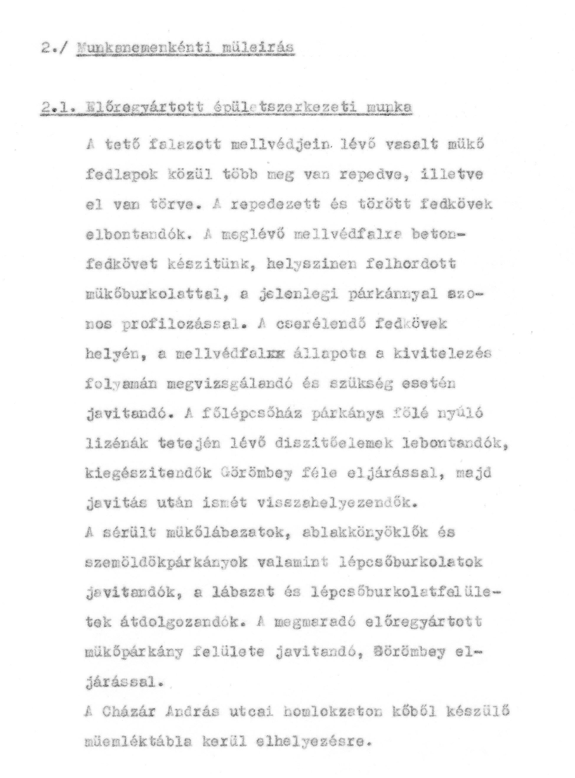 Jedovszky Éva (FIMÜV): A tervezett homlokzat-helyreállítás műszaki leírása, 1980. VI. BFL_XV_17_e_306 A Fővárosi Műemléki Felügyelőség iratai
