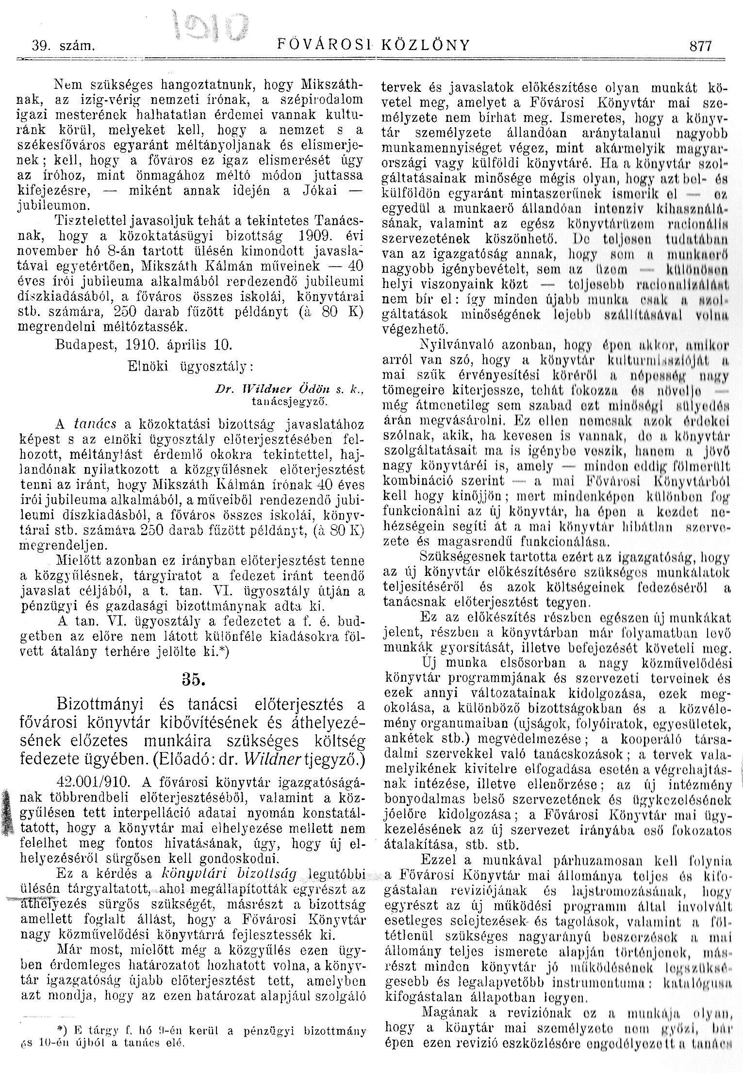 Bizottsági és tanácsi előterjesztés a fővárosi könyvtár elhelyezésével kapcsolatban, 1910. V. 6. 1910_05_06_Fővárosi Közlöny, 1910. 877. p.