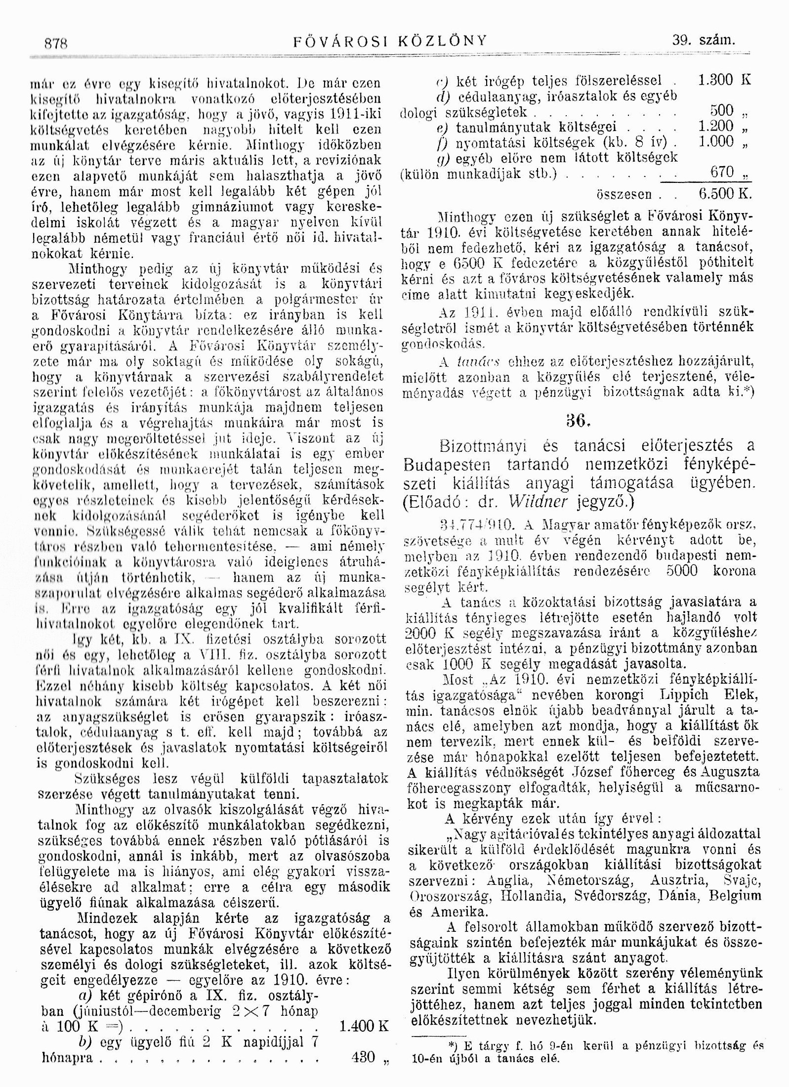 Bizottsági és tanácsi előterjesztés a fővárosi könyvtár elhelyezésével kapcsolatban, 1910. V. 6. 1910_05_06_Fővárosi Közlöny, 1910. 878. p.