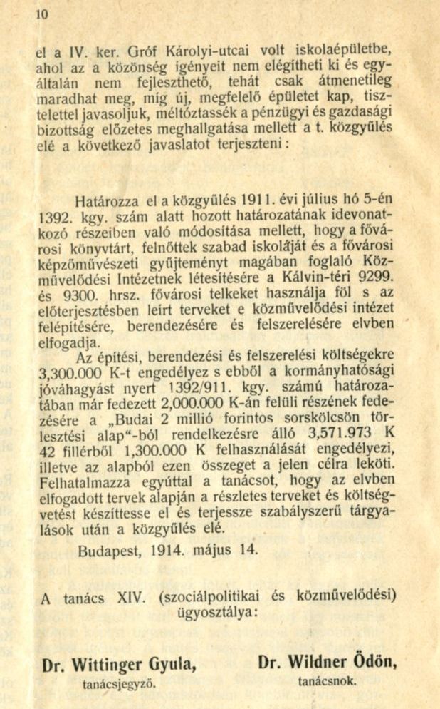 A XIV. (szociálpolitikai és közművelődési) ügyosztály előterjesztése a Közművelődési Intézet Kálvin téri elhelyezése tárgyában, 1914. V. 14. 1914_05_14_Fővárosi Szabó Ervin Könyvtár, Budapest Gyűjtemény, ltsz.: