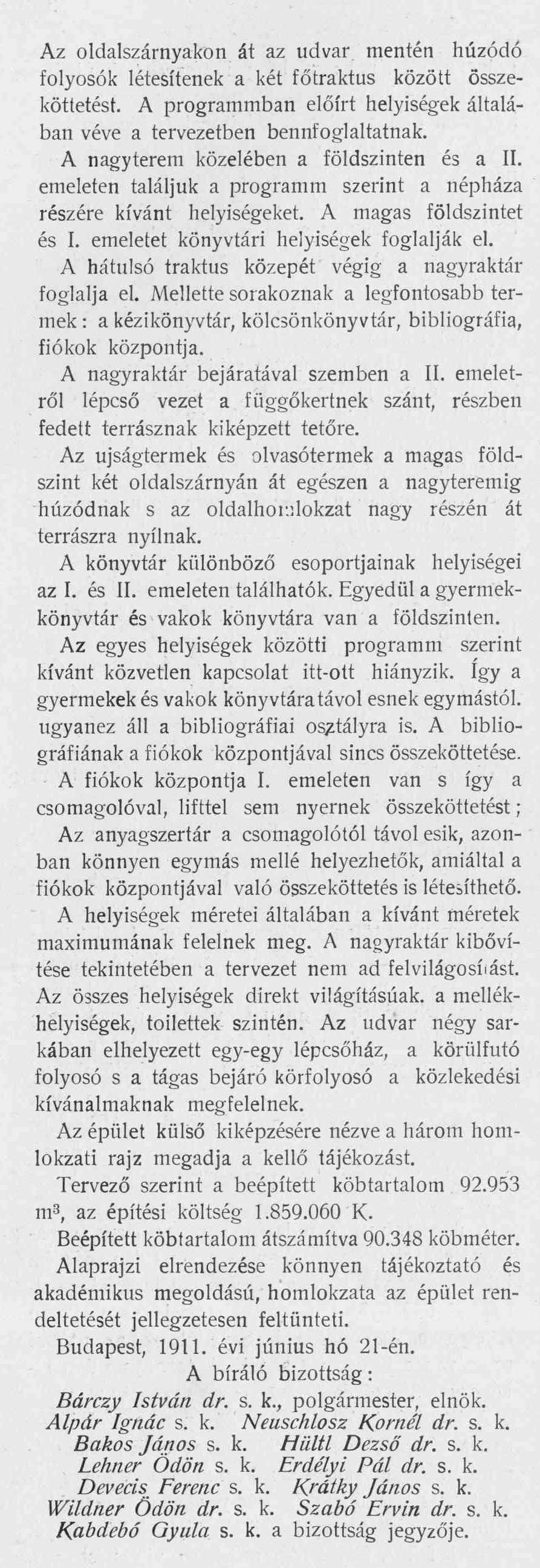 A községi nyilvános könyvtár és közművelődési intézet tervpályázata. Építési program és a bírálati jegyzőkönyv részletei. 00_Magyar Építőművészet, 1911. 8. sz. 32. p.