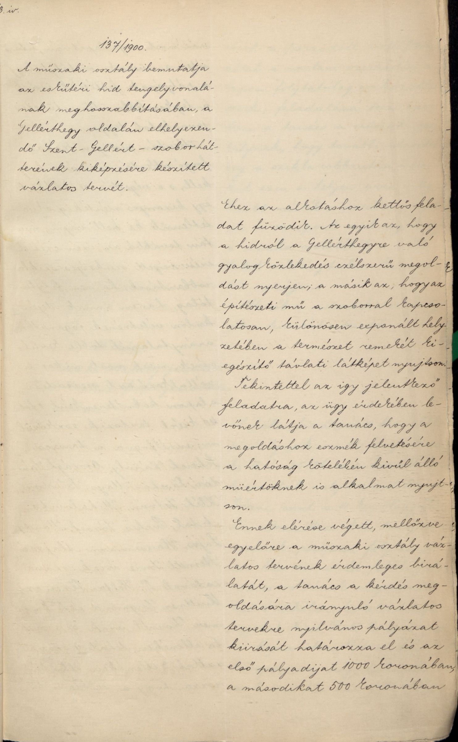 A Fővárosi Közmunkák Tanácsának ülésjegyzőkönyve. Döntés a tervpályázat kiírásáról. BFL II.1.a 137/1900