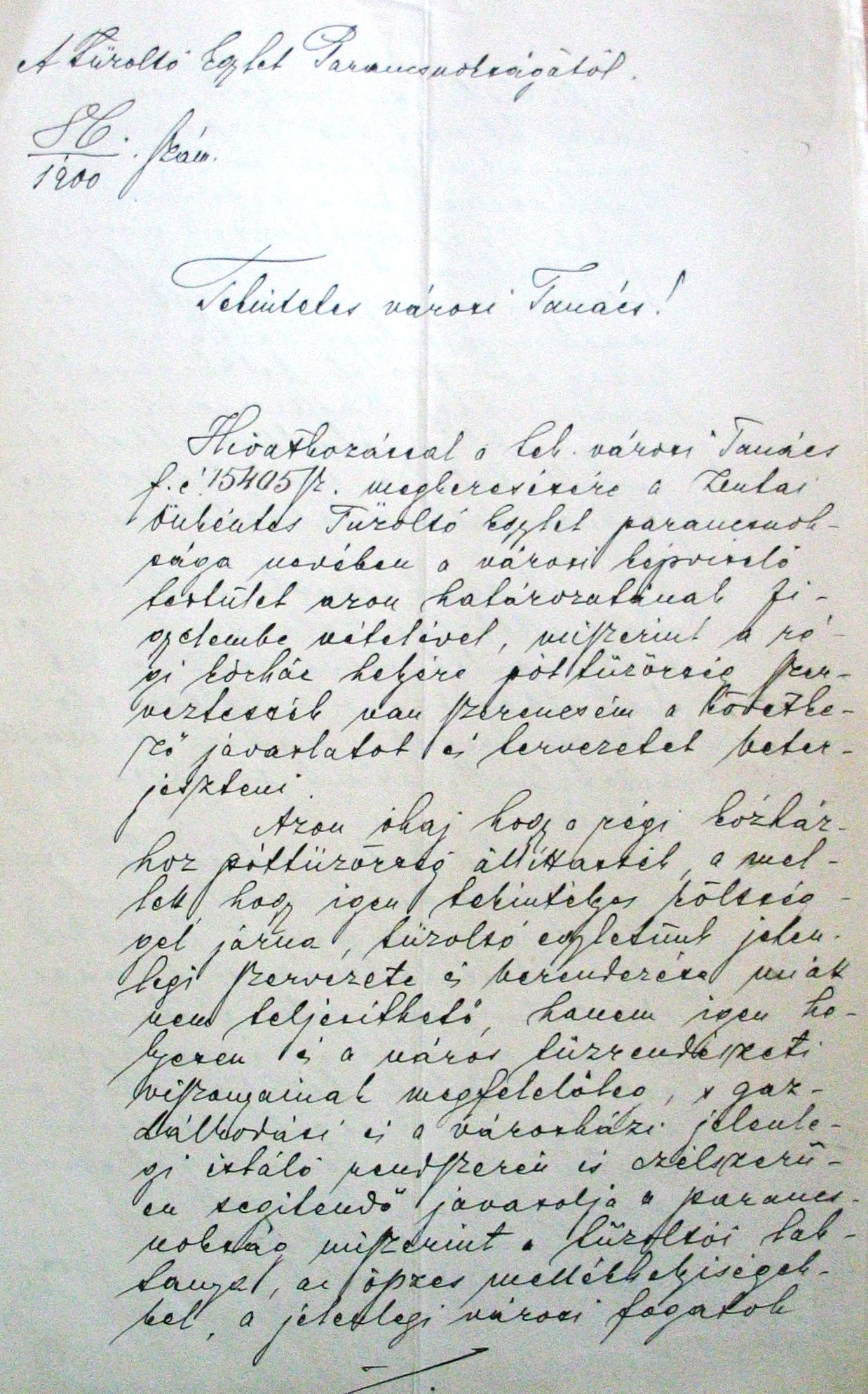 A Zentai Önkéntes Tűzoltó Testület parancsnokságának kérelme a városi tanácshoz, 1900. XI. 6. 001_ZTL F.003.1 - Zentai Történelmi Levéltár. Az Önkéntes Tűzoltó Testületre vonatkozó zentai városi tanácsi iratok gyűjteménye