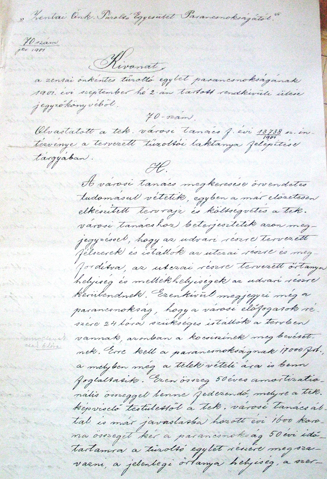 A Zentai Önkéntes Tűzoltó Testület parancsnokságának kérelme a városi tanácshoz, 1901. IX. 3. 012_ZTL F.003.1 - Zentai Történelmi Levéltár. Az Önkéntes Tűzoltó Testületre vonatkozó zentai városi tanácsi iratok gyűjteménye