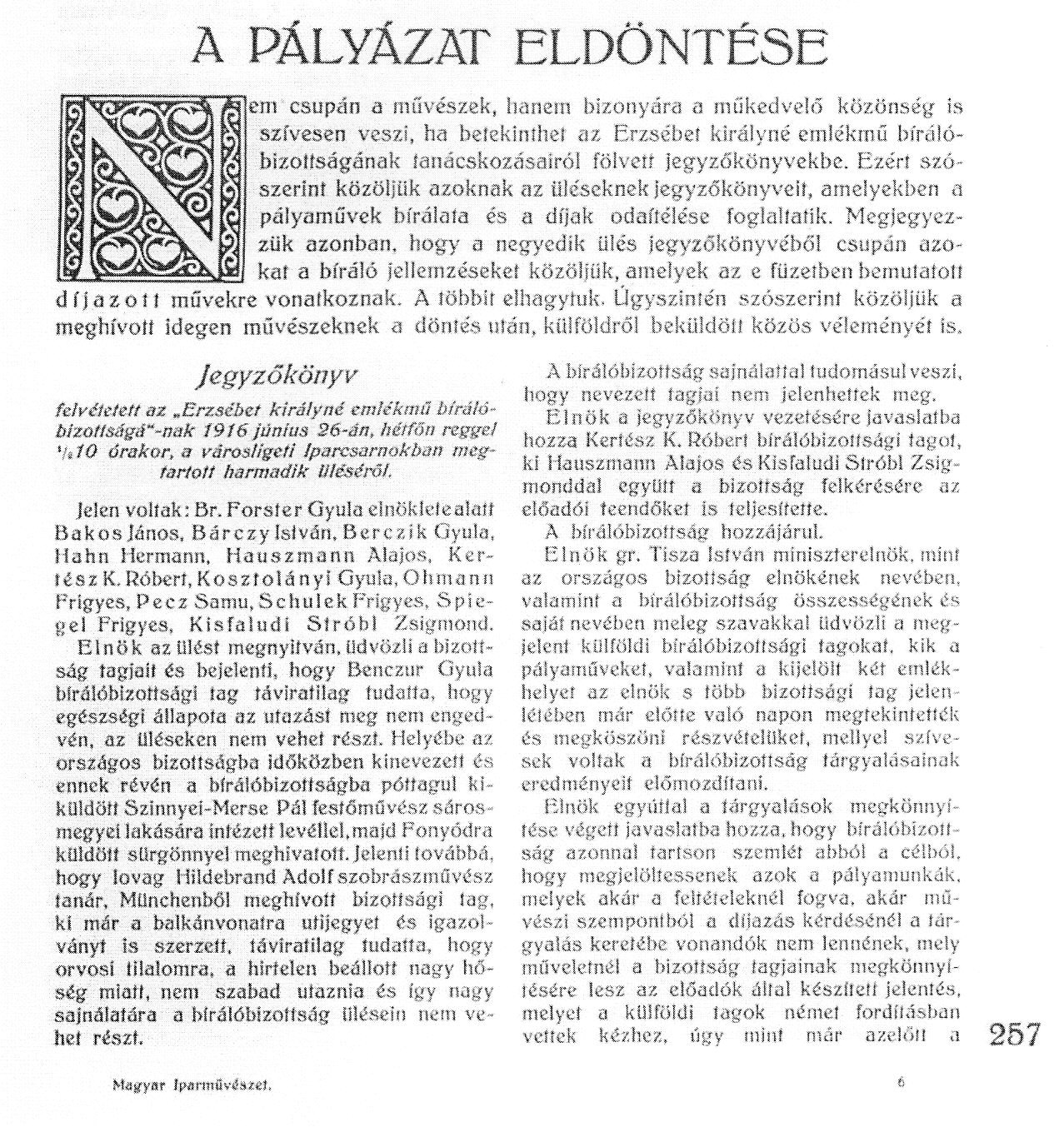 Bírálóbizottsági jegyzőkönyv, 1916. VI. 26-27. 001_Magyar Iparművészet, 1916. 6. sz. 257. p.